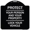 Signmission Protect Your Person & Your Property Lock Your Vehicle Heavy-Gauge Alum, 18" x 18", BW-1818-23232 A-DES-BW-1818-23232 - alternate 1